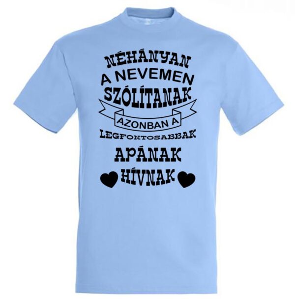Néhányan a nevemen szólítanak